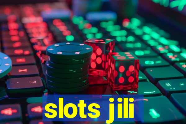 slots jili